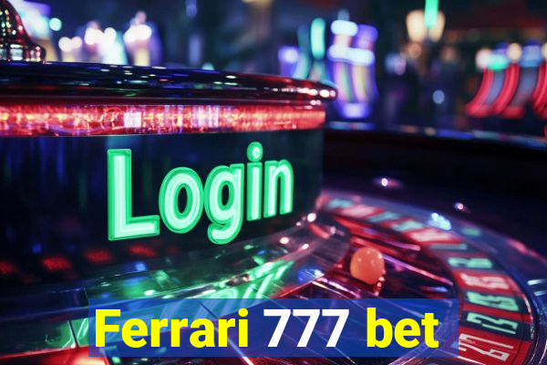 Ferrari 777 bet